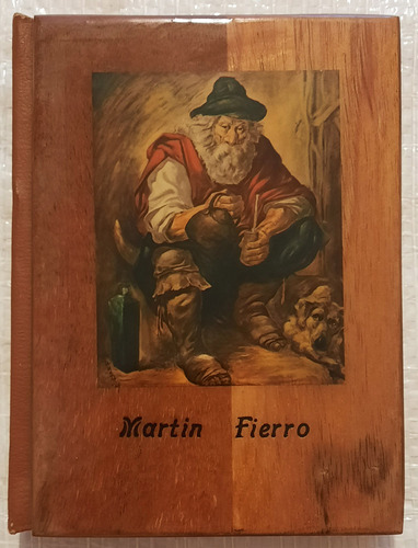 Martin Fierro - Tapa De Madera Pulida. Pieza De Colección