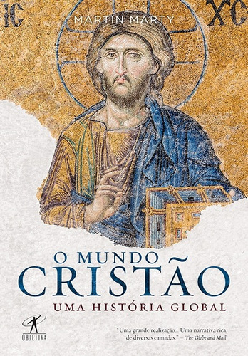 O mundo cristão, de Marty, Martin. Editora Schwarcz SA, capa mole em português, 2014