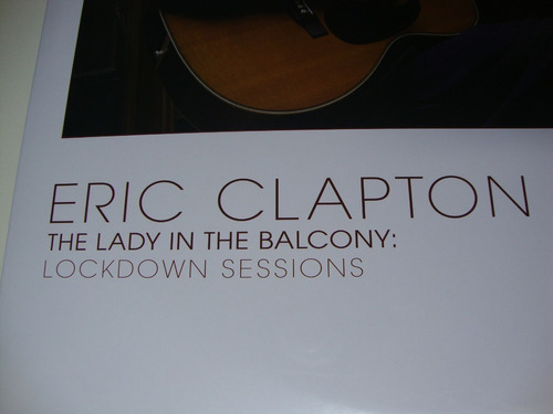 Lp Vinil Duplo - Eric Clapton - The Lady In The Balcony: Loc