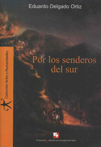 Por Los Senderos Del Sur