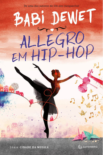 Allegro em Hip-Hop, de Dewet, Babi. Série Cidade da Música Autêntica Editora Ltda., capa mole em português, 2018