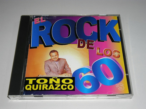 Toño Quirazco El Rock De Los 60s Cd