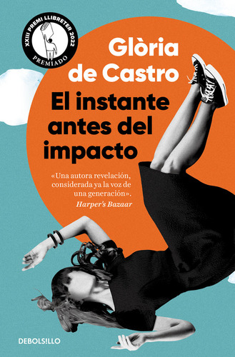 Libro El Instante Antes Del Impacto - Gloria De Castro