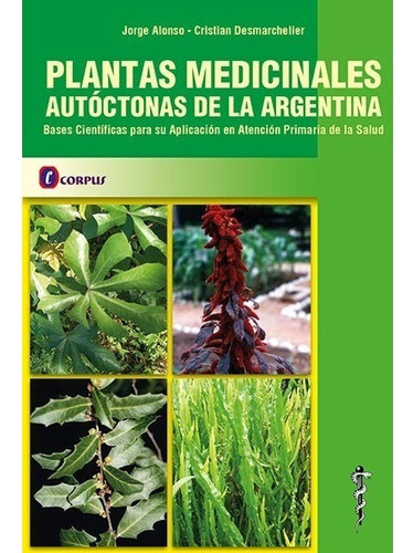Alonso Plantas Medicinales Autoctonas Arg 2015 Nuevo Enví 
