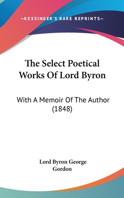 Libro The Select Poetical Works Of Lord Byron: With A Mem...