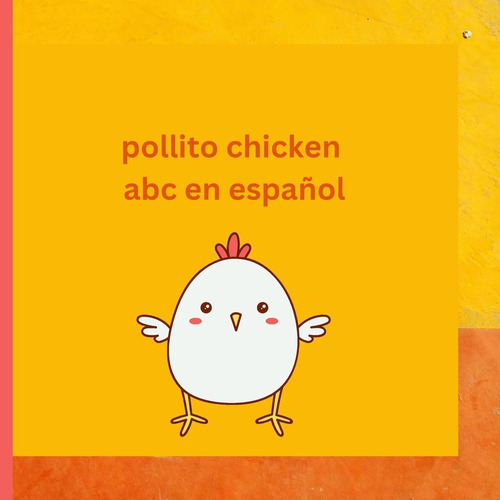 Libro: Pollito Chicken Gallina Hen Aprendiendo: Null