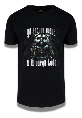 Playera Calacas Chidas Ya Estuvo Bueno Alv Todo