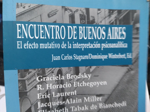 Encuentro De Buenos Aires El Efecto Mutativo Brodsky 