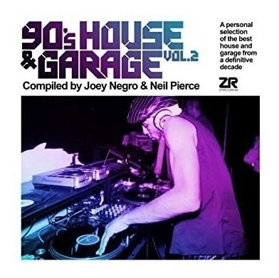 Negro Joey & Pierce Neil 90øs House & Garage 2 Cd X 2