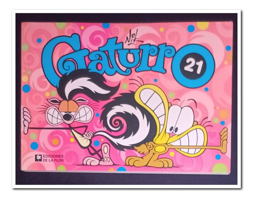 Gaturro 21, Ediciones De La Flor