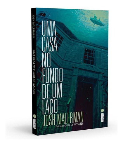 Uma Casa No Fundo De Um Lago, de Malerman, Josh. Editorial Editora Intrínseca Ltda., tapa mole en português, 2018