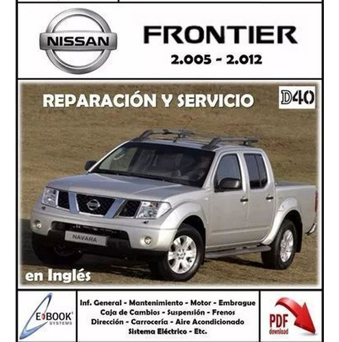 Manual Taller Nissan Frontier D40 2005 2012 Original