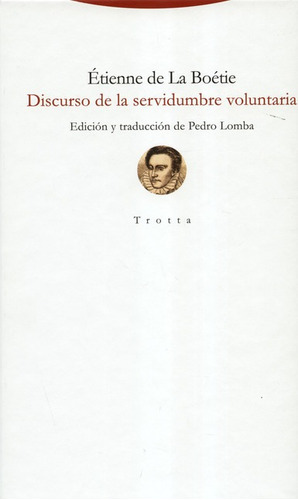 Libro Discurso De La Servidumbre (2ª Ed) Voluntaria