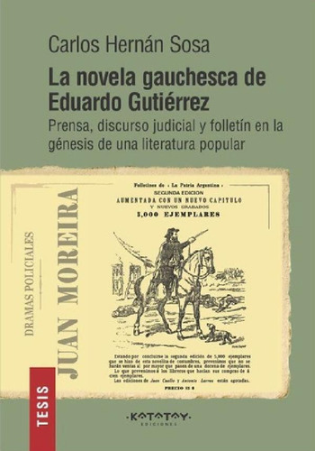 Libro - La Novela Gauchesca De Eduardo Gutiérrez, De Sosa, 