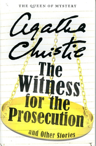 Witness For The Prosecution And Other Stories - Christie Aga