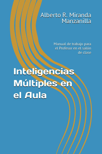 Libro: Inteligencias Múltiples En El Aula: Manual De Trabajo