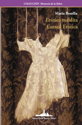 Libro: Erótica Maldita: Cursed Erotica (bilingual Edition) (