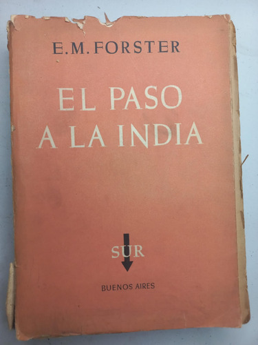 El Paso A La India - E. M. Forster - Sur Buenos Aires