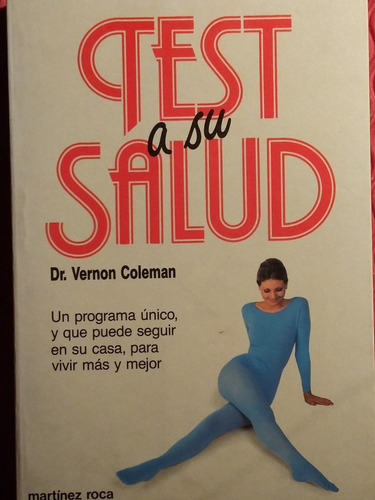 Test A Su Salud  Dr. Vernon Coleman