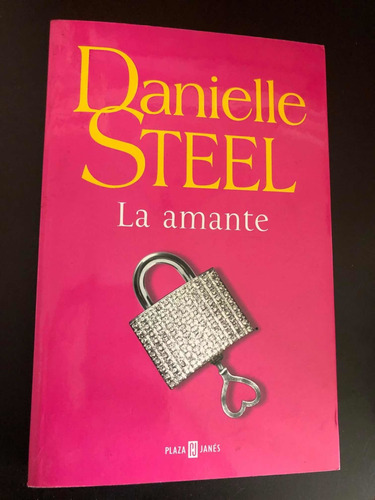Libro La Amante - Danielle Steel - Grande - Excelente Estado