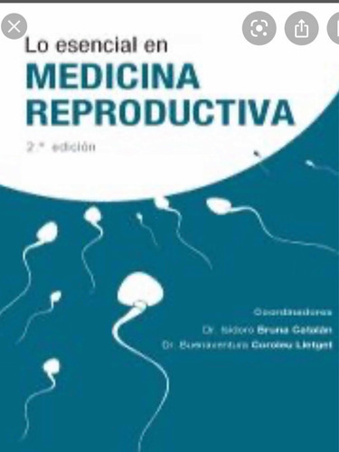 Lo Esencial En Medicina Reproductiva. Bruna 