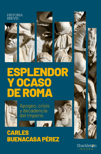 Libro Esplendor Y Ocaso De Roma /900