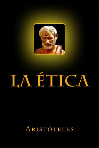 La Ãâtica, De Rivas, Anton. Editorial Createspace, Tapa Blanda En Español