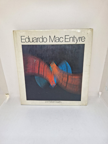 Eduardo Mac Entyre - Rafael Squirru - Usado