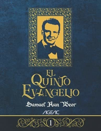 El Quinto Evangelio - Tomo 1 Ageac - Aun Weor, V.m., De Aun Weor, V.m. Sam. Editorial Independently Published En Español