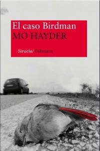 El Caso Birdman (libro Original)