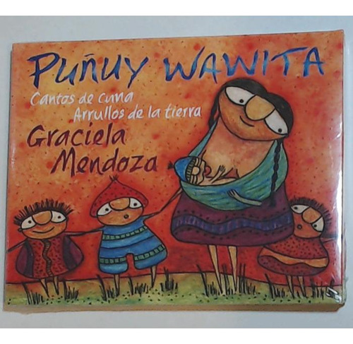 Puñuy Wawita - Graciela Mendoza