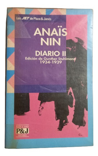 Anaïs Nin. Diario Ii  1934 - 1939