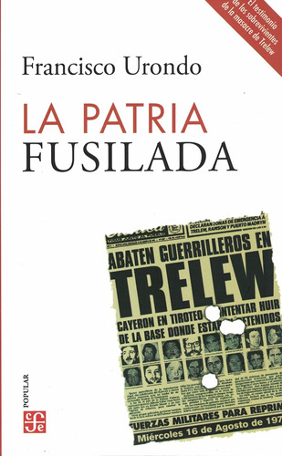 Patria Fusilada, La