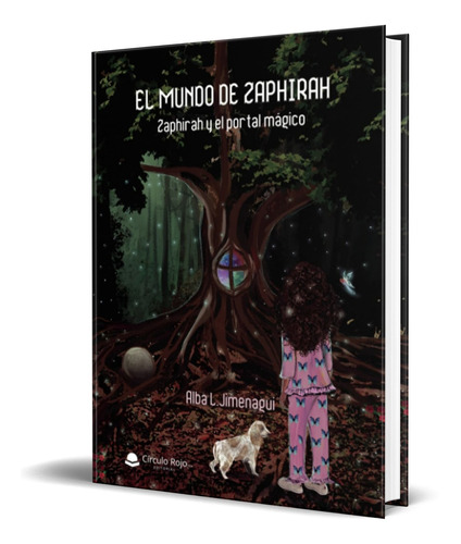 Libro El Mundo De Zaphirah [ Zaphirah Y El Portal Mágico ] 