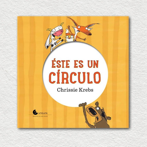 Este Es Un Círculo. Tapa Dura Chrisie Krebs (texto E Ilust.)