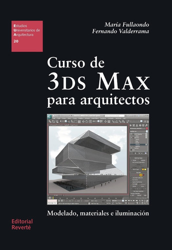 Curso De 3ds Max Para Arquitectos.  María Fullaondo