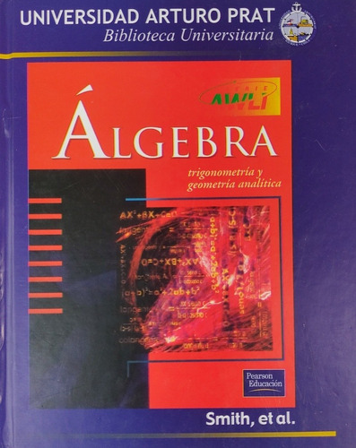 Álgebra, Trigonometría Y Geometría Analítica.