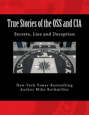 Libro True Stories Of The Oss And Cia: Formation Of The O...