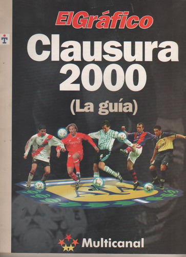 Revista El Grafico Edicion Especial - Guia Clausura Año 2000