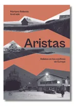 Comprar Aristas - Mariano Rolando Andrade - La Parte Maldita