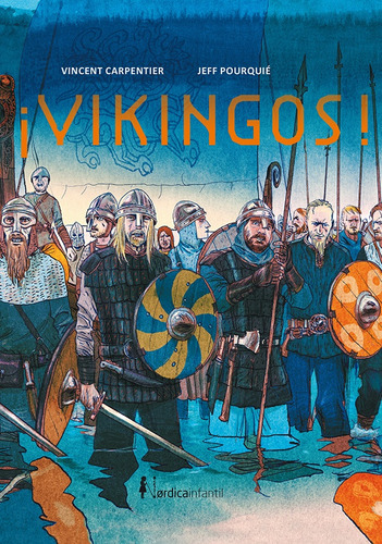 ¡vikingos! (nuevo) - Jeff Carpenter Vincent / Pourquie