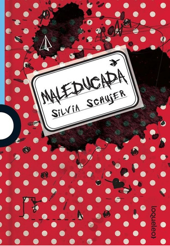 Maleducada (rojo) - Gabriela Regina / Silvia Schujer