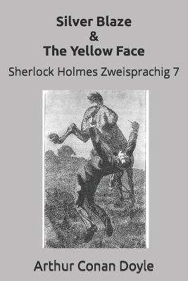 Libro Silver Blaze & The Yellow Face : Sherlock Holmes Zw...
