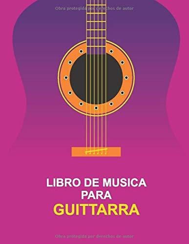 Libro  De Música Para Guitarra.  De Tablaturas De Gui Lrf
