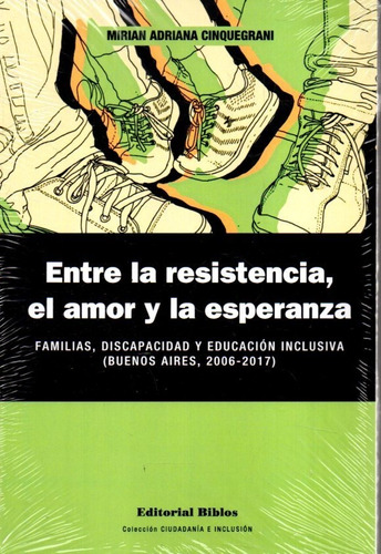 Entre La Resistencia El Amor Y La Esperanza 