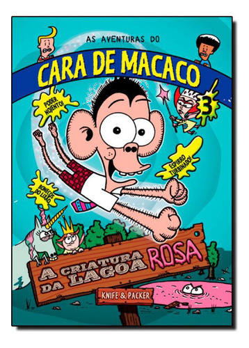 Livro Criatura Da Lagoa Rosa, A - Vol.3, De Knife. Série Descubra Mais (1), Vol. 1. Editora É Agora, Capa Dura Em Português, 2018