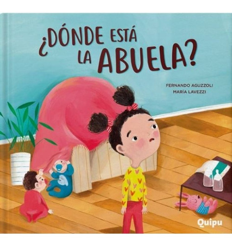 Donde Esta La Abuela? - Aguzzoli Fernando