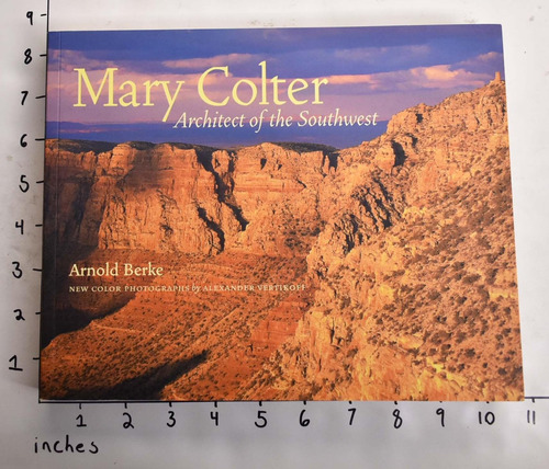 Libro: Mary Colter: Architect Of The Southwest