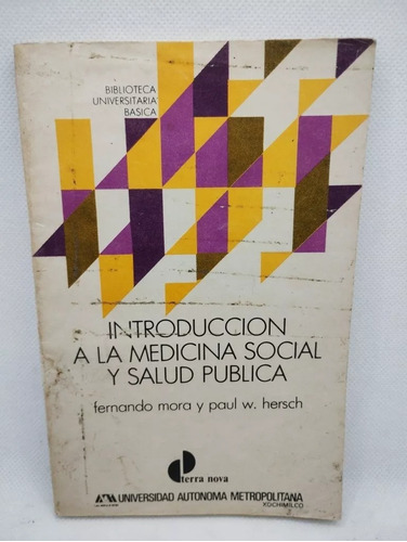 Introducción A La Medicina Social Y Salud Pública  (Reacondicionado)