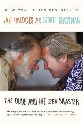 Libro The Dude And The Zen Master - Jeff Bridges